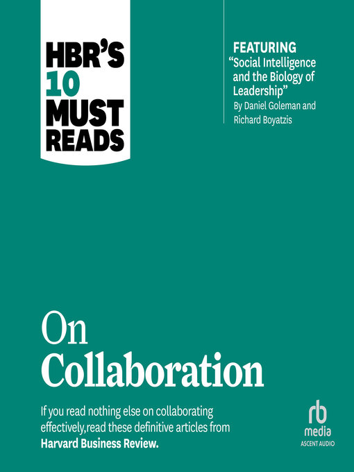 Title details for HBR's 10 Must Reads on Collaboration by Harvard Business Review - Available